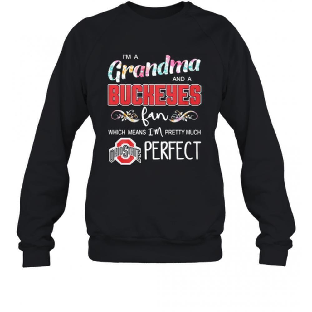 Im A Grandma And A Ohio State Buckeyes Fan Sweatshirt